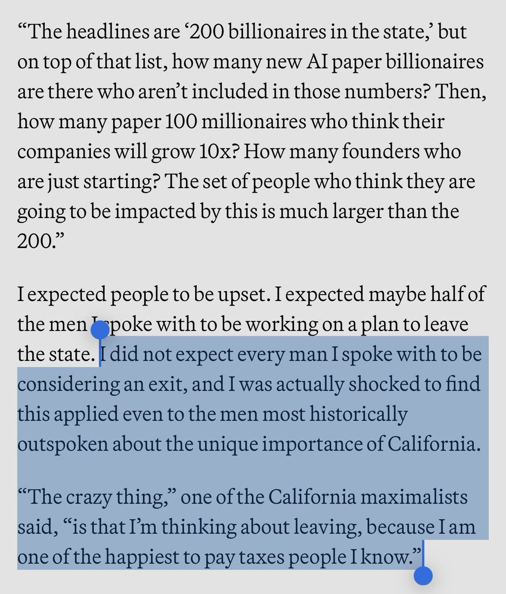"The headlines are '200 billionaires in the state,' but on top of that list, how many new AI paper billionaires are there who aren't included in those numbers? Then, how many paper 100 millionaires who think their companies will grow 10x? How many founders who are just starting? The set of people who think they are going to be impacted by this is much larger than the 200."

I expected people to be upset. I expected maybe half of the men I spoke with to be working on a plan to leave the state....