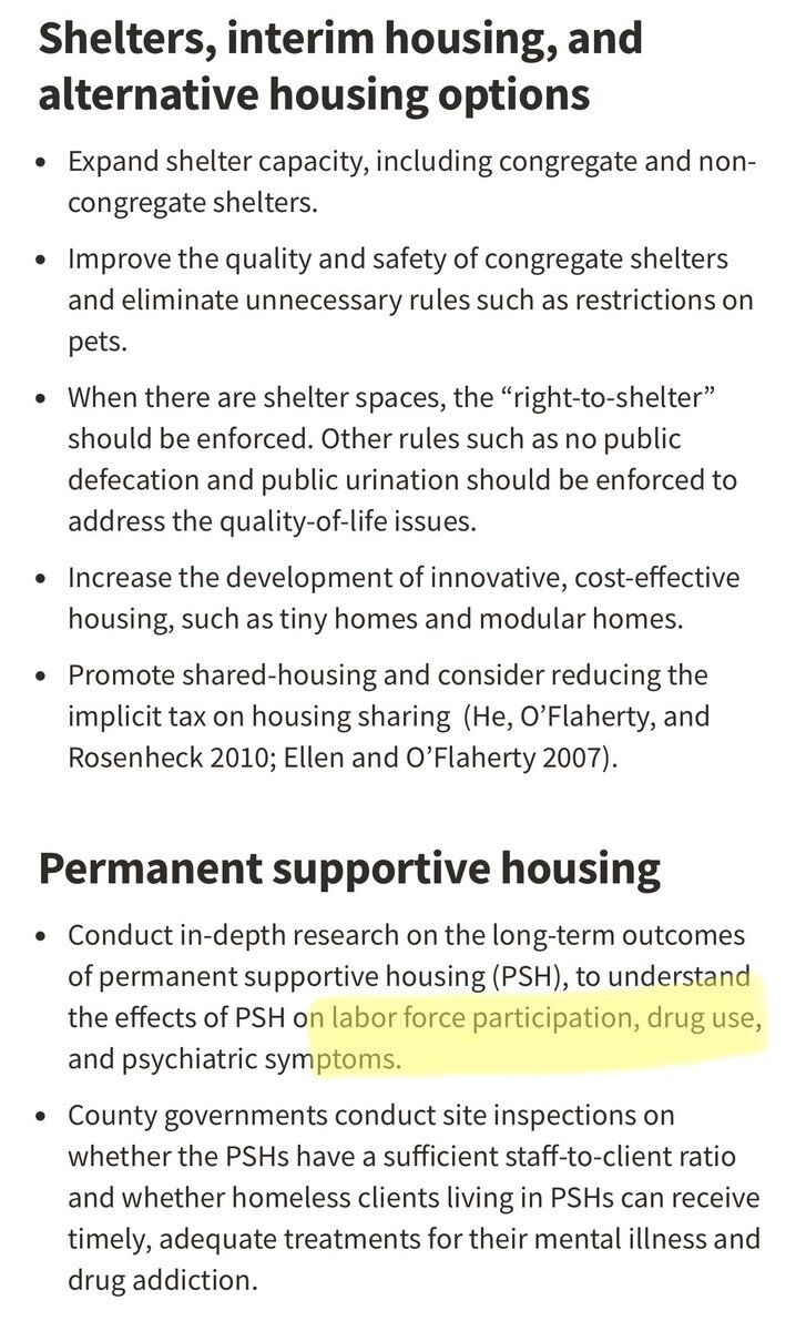 Shelters, interim housing, and alternative housing options

• Expand shelter capacity, including congregate and non-congregate shelters.

• Improve the quality and safety of congregate shelters and eliminate unnecessary rules such as restrictions on pets.

• When there are shelter spaces, the "right-to-shelter" should be enforced. Other rules such as no public defecation and public urination should be enforced to address the quality-of-life issues.

• Increase the development of innovative, c...
